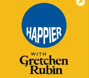 Happier with Gretchen Rubin