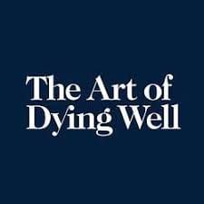 The Art of Dying Well