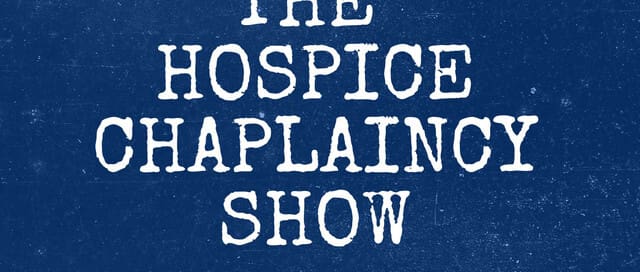 The Hospice Chaplaincy Show with Saul Ebema