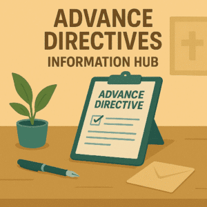 Advance Directives Information Hub Advance Directives Information Hub