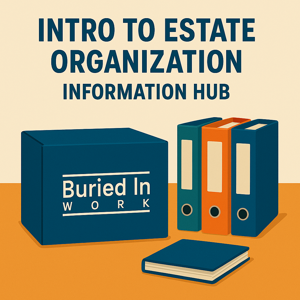 Intro To Estate Organization Information Hub