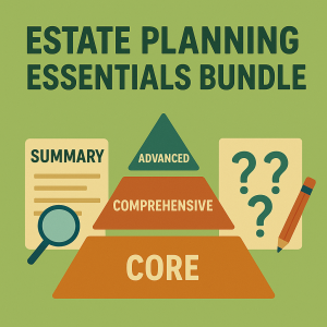 Estate Planning Essentials Bundle Estate Planning Essentials Bundle