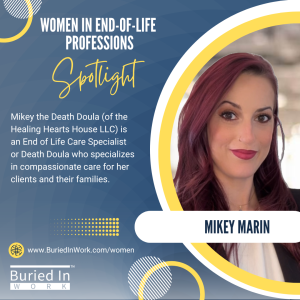 Mike The Death Doula Spotlight